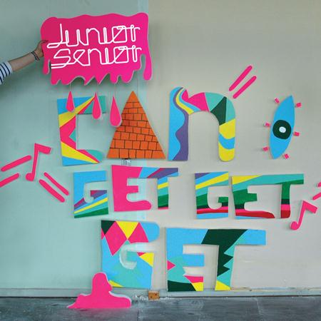 Junior Senior - Can I Get Get Get - Zortam Music
