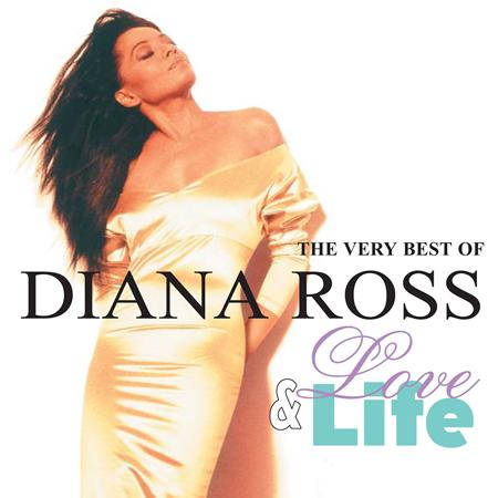 Diana Ross - Love And Life The Very Best Of Diana Ross - Zortam Music