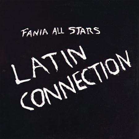 Fania All-Stars - Latin Connection - Zortam Music