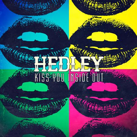 Hedley - Kiss You Inside Out - Zortam Music