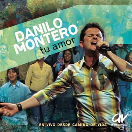 Danilo Montero - A Ti Lyrics - Zortam Music
