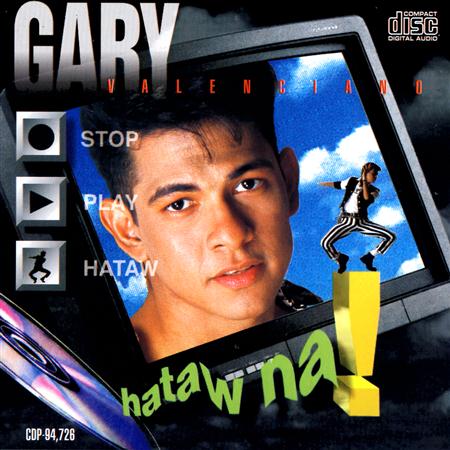Gary Valenciano - Hataw Na Lyrics - Zortam Music