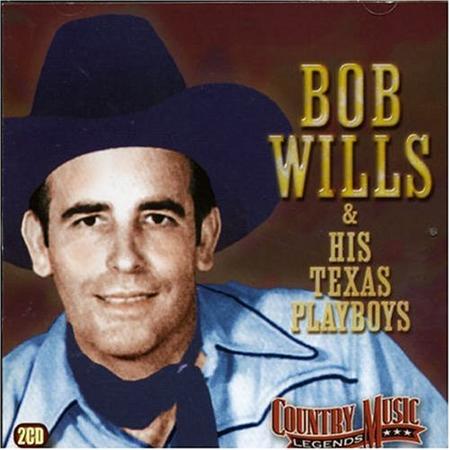Bob Wills - Bob Wills & His Texas Playboys - Zortam Music