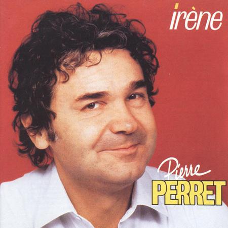Pierre Perret - Irène - Zortam Music