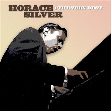 Horace Silver - The Very Best - Zortam Music