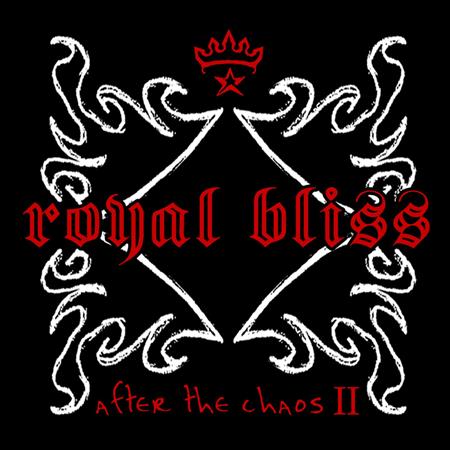 Royal Bliss - After The Chaos - Zortam Music
