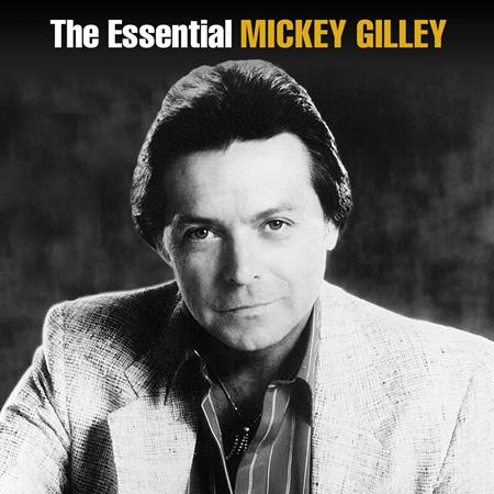 Mickey Gilley - The Essential Mickey Gilley - Zortam Music