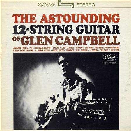 Glen Campbell - The Astounding 12-String Guitar Of Glen Campbell - Zortam Music