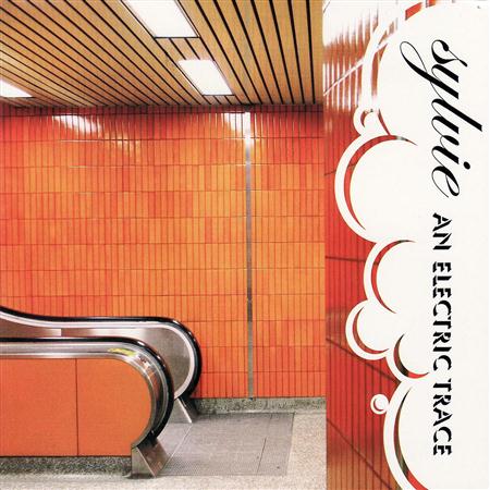 Sylvie - An Electric Trace - Zortam Music