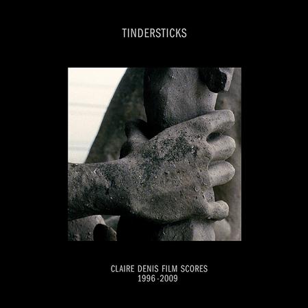 Tindersticks - Claire Denis Film Scores 1996 - 2009 - Zortam Music