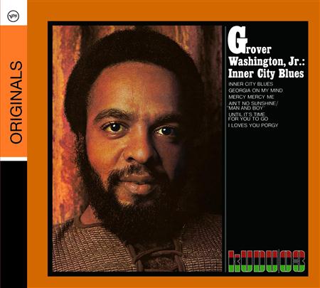 Grover Washington Jr. - Inner City Blues (Make Me Wanna Holler) - Zortam Music