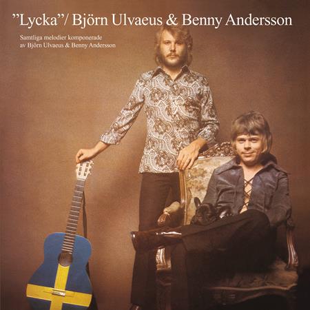 Bjvrn Ulvaeus & Benny Andersson - Lycka - Zortam Music