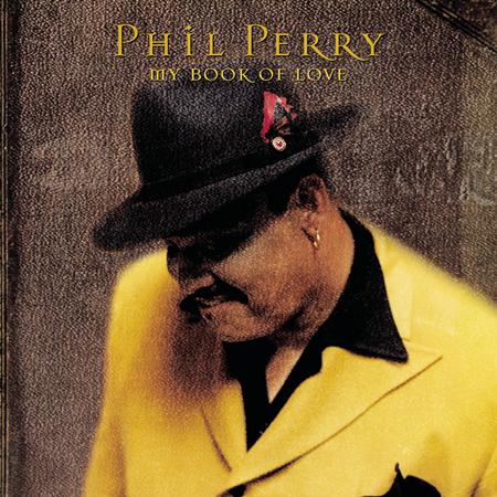 Phil Perry - My Book of Love - Zortam Music