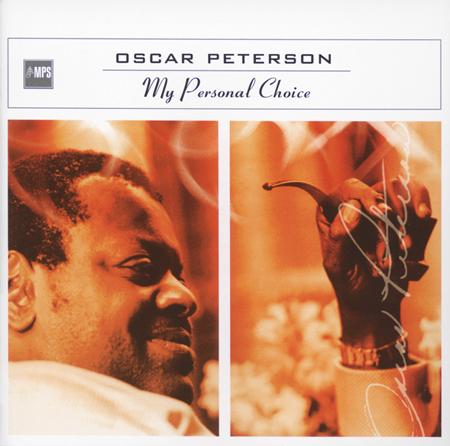 Oscar Peterson - My Personal Choice - Zortam Music