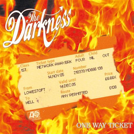 Darkness, The - One Way Ticket - Zortam Music