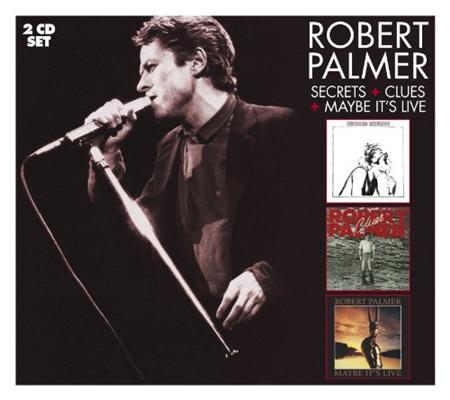 Robert Palmer - Secrets  Clues  Maybe It