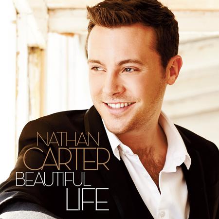 Nathan Carter - Beautiful Life (Deluxe) - Zortam Music