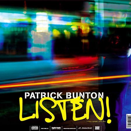 PATRICK BUNTON - Listen! / Here I Am - Zortam Music
