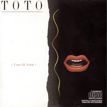 Toto - Isolation {Original master} - Zortam Music Toto - Isolation {Original master} - Zortam Music