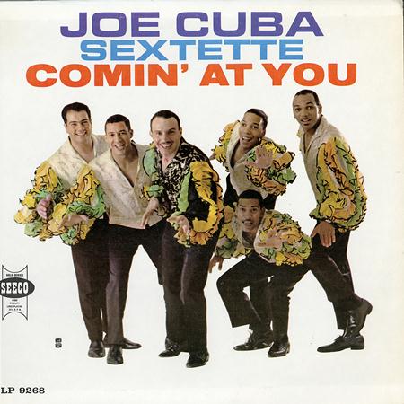 Joe Cuba Sextet - Comin