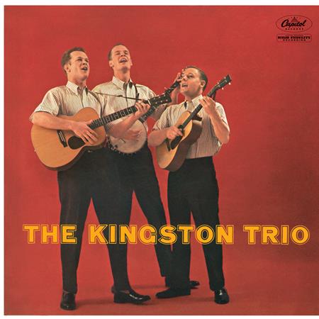 The Kingston Trio - The Kingston Trio - The Capito - Zortam Music