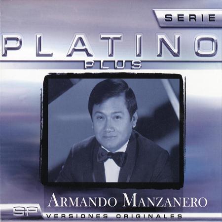Armando Manzanero - Serie Platino Plus Armando Manzanero - Zortam Music