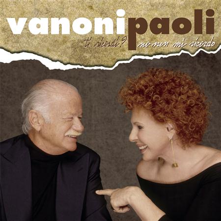 Vanoni Paoli - Ti Ricordi No Non Mi Ricordo - Zortam Music