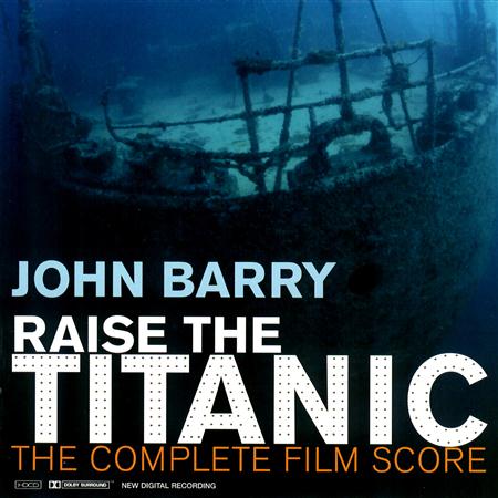 John Barry - Raise The Titanic The Complete Film Score - Zortam Music