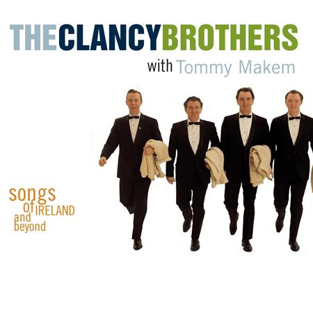The Clancy Brothers and Tommy Makem - Songs Of Ireland And Beyond - Zortam Music
