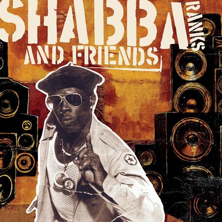 Shabba Ranks - Shabba Ranks and Friends - Zortam Music