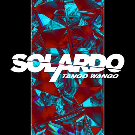 Solardo - Tango Wango - Zortam Music