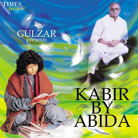 Abida Parveen - Kabir By Abida - Zortam Music