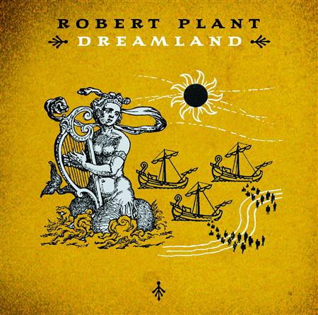 Robert Plant - Dreamland (Remaster) - Zortam Music