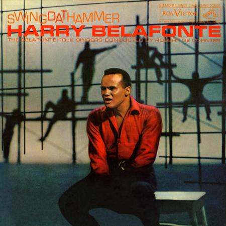 Harry Belafonte - Swing Dat Hammer - Zortam Music