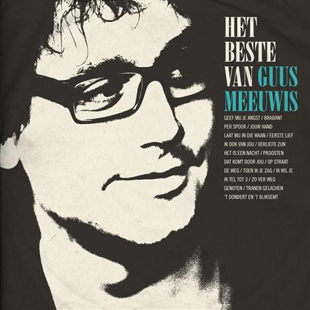 Various Artists - Het Beste Van Guus Meeuwis - Zortam Music Various Artists - Het Beste Van Guus Meeuwis - Zortam Music