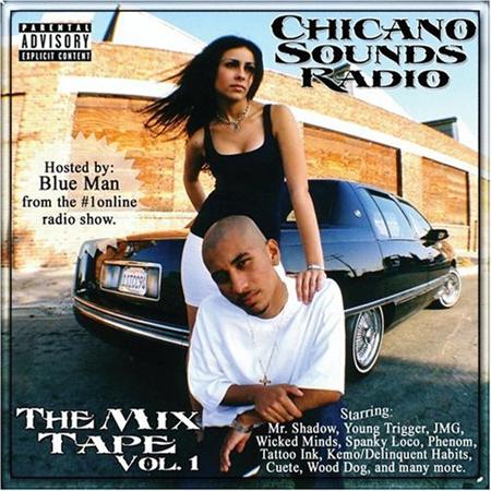 Various Artists - Chicano Sounds Radio The Mix Tape Vol. 1 - Zortam Music