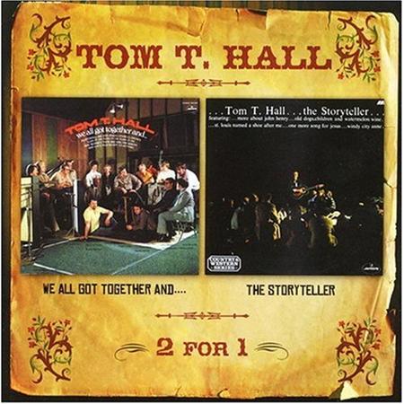 Tom T. Hall - We All Got Together And... - Zortam Music