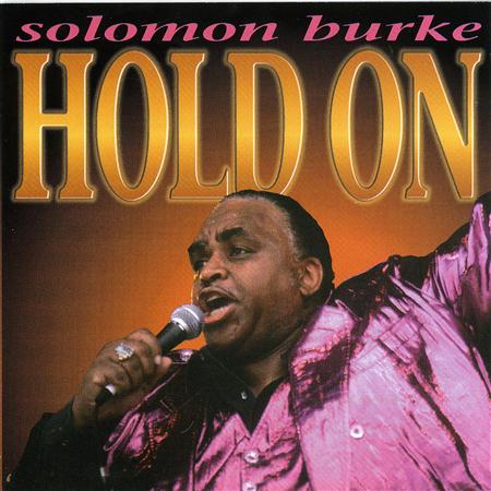 Solomon Burke - Soul Hits - Hold On! - Zortam Music