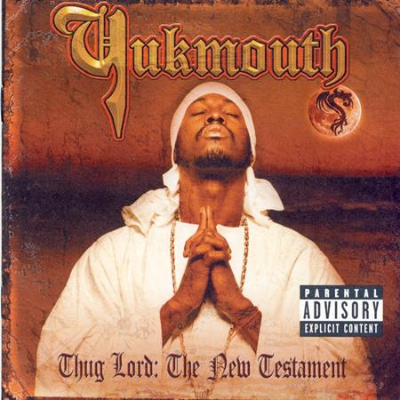 Yukmouth - Thug Lord The New Testament - Zortam Music