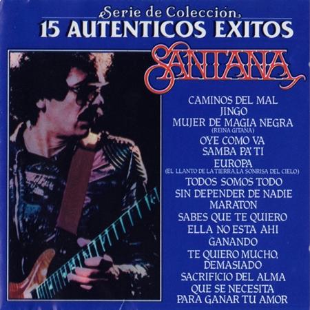 Santana - 15 Autenticos Exitos - Santana - Zortam Music