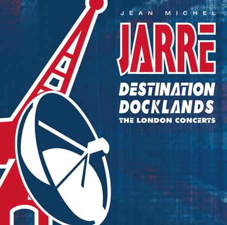 Jean-Michel Jarre - Destination: Docklands - Zortam Music