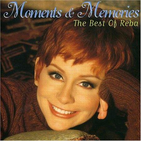 Reba McEntire - Moments and Memories (American Version) - Zortam Music