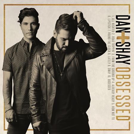 Dan and Shay - Obsessed - Zortam Music