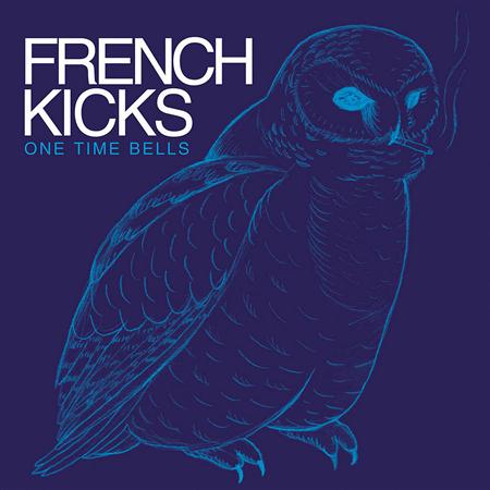 French Kicks - One Time Bells - Zortam Music