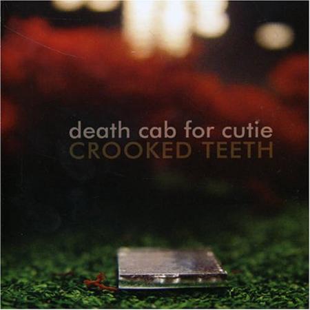 Death Cab For Cutie - Crooked Teeth Ep - Zortam Music
