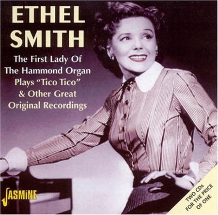 Ethel Smith - First Lady Of The Hammond Organ - Zortam Music