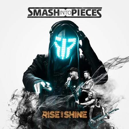 Smash Into Pieces - Rise and Shine - Zortam Music