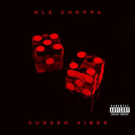 NLE Choppa - Cursed Vibes - Single - Zortam Music