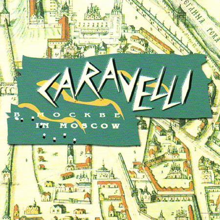 Caravelli - Caravelli In Moscow - Zortam Music