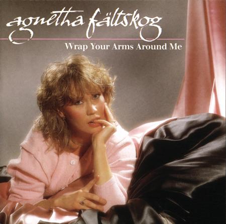 Agnetha Faltskog - Wrap Your Arms Around Me (2005 - Polar - 986 876-9) - Zortam Music